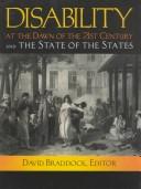Cover of: Disability at the Dawn of the 21st Century and the State of the States: And the State of the States