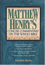 Cover of: Matthew Henry's concise commentary on the whole Bible.