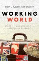 Cover of: Working world: careers in international education, exchange, and development