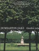 Cover of: Dumbarton Oaks: garden into art