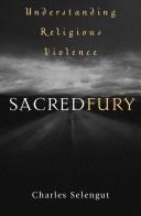 Sacred Fury by Charles Selengut