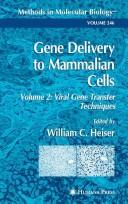 Cover of: Gene delivery to mammalian cells
