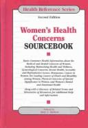 Cover of: Women's Health Concerns Sourcebook: Basic Consumer Health Information About the Medical and Mental Concerns of Women (Health Reference Series) (Health Reference Series)