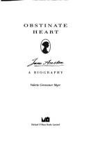 Obstinate heart : Jane Austen, a biography