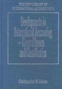 Developments in international accounting : general issues and classification