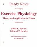 Cover of: Ready notes to accompany Exercise physiology: theory and application to fitness, fifth edition