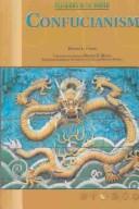 Cover of: Confucianism: Rodney L. Taylor ; series consulting editor Ann Marie B. Bahr ; foreword by Martin E. Marty