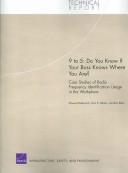 9 to 5 : do you know if your boss knows where you are? : case studies of radio frequency identification usage in the workplace