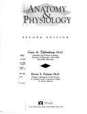 Anatomy & physiology by Gary A. Thibodeau, Kevin T. Patton, Linda Swisher