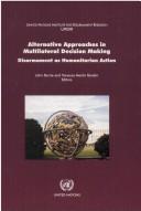 Alternative approaches in multilateral decision making by John Borrie