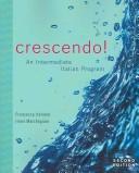 Cover of: Crescendo!: an intermediate Italian program