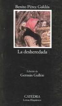La desheredada by Benito Pérez Galdós