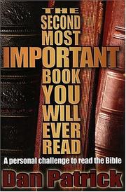 Cover of: The Second Most Important Book You Will Ever Read: A Personal Challenge to Read the Bible