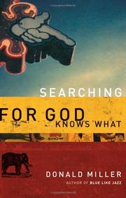 Searching for God knows what by Donald Miller