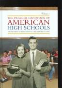 The Praeger handbook of American high schools