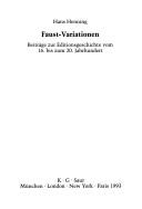 Cover of: Faust-Variationen: Breiträge zur Editionsgeschichte vom 16. bis zum 20. Jahrhundert