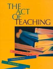 The act of teaching by Donald R. Cruickshank