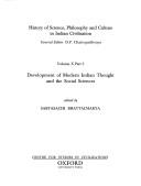 Cover of: Development of Modern Indian Thought and the Social Sciences: Volume X, Part 5 (History of Science, Philosophy and Culture in Indian Civilization)