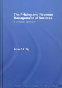 The pricing and revenue management of services : a strategic approach