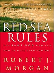 Cover of: The Red Sea Rules The Same God Who Led You In Will Lead You Out