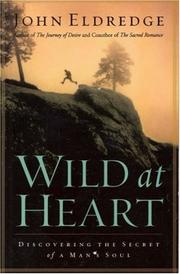 Cover of: Wild at Heart by John Eldredge
