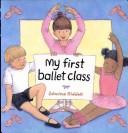 My first ballet class