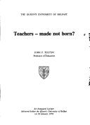 Teachers, made not born?