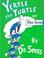 Cover of: Yertle the turtle, and other stories.