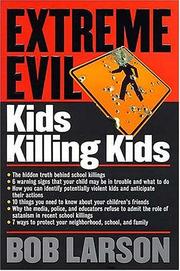 Cover of: Extreme Evil: Kids Killing Kids