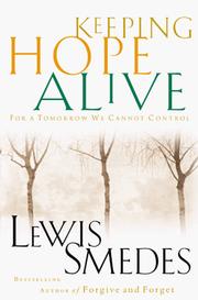 Cover of: Keeping hope alive by Lewis B. Smedes