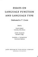Cover of: Essays on language function and language type: dedicated to T. Givón