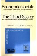 Cover of: Économie sociale: entre économie capitaliste et économie publique = The third sector : cooperative, mutual and nonprofit organization