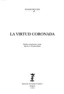 Cover of: virtud coronada