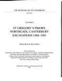 St Gregory's priory, Northgate, Canterbury : excavations 1988-1991