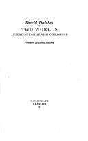 Cover of: Two worlds: an Edinburgh Jewish childhood.