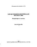 Cover of: quotidiens montréalais de 1945 à 1985: morphologie et contenu