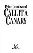 Cover of: Call it a canary