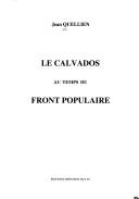 Cover of: Calvados au temps du Front populaire