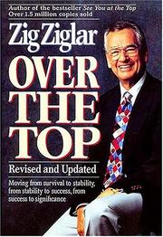 Cover of: Over the top: Moving from Survival to Stability, from Stability to Success, from Success to Significance