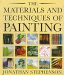 Cover of: The materials and techniques of painting
