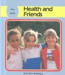 Health and friends