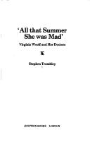 All that summer she was mad by Stephen Trombley