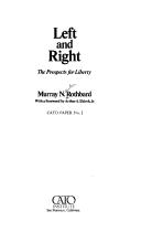Cover of: Left and Right, the prospects for liberty