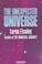 Cover of: The unexpected universe