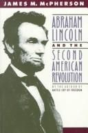 Abraham Lincoln and the second American Revolution