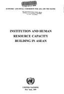 Cover of: Institution and human resource capacity building in ASEAN