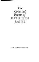 Cover of: The collected poems of Kathleen Raine. by Kathleen Raine