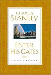 Cover of: Enter His gates by Charles F. Stanley