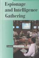 Cover of: Espionage and intelligence gathering