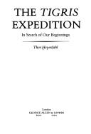 The 'Tigris' expedition : in search of our beginnings